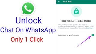 how to unlock whatsapp chat lock,whatsapp chat unlock - whatsapp locked chat ko unlock kaise kare