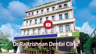 Dental tourism in India | Dr. Rajkrishnan's Dental clinic
