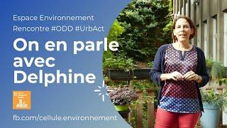 Espace environnement - Delphine Fontenoy  / Meeting