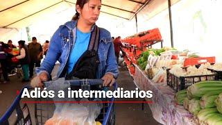 Precios hasta 60% más baratos; adiós a los intermediarios con programa #DelCampoALaCiudad