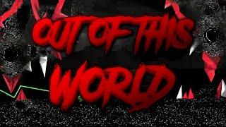 ABSOLUTELY EPIC | "Out Of This World" 100% | Epic Medium Demon | Geometry Dash 2.2 | Level by Perox8