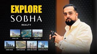  Explore Sobha Realty's Iconic Projects: A Complete Briefing  | Luxury Living in Dubai!