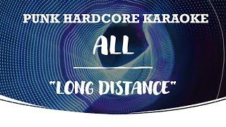 ALL - Long Distance (karaoke version)