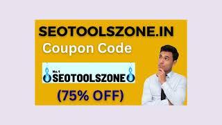 SeoToolsZone.in Coupon Code | Get 75% Off.