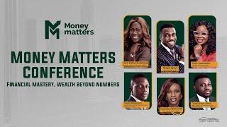 Money Matters Conference 2024 || Session One