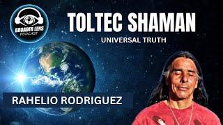 TOLTEC SHAMAN UNIVERSAL TRUTH (Episode 19) with Rahelio Rodriguez  #native #spirituality #toltec