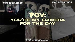 pov: you're my camera for the day (spend the day w/ me)