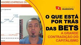 O que está por trás das BETs: A GRANDE CONTRADIÇÃO DO CAPITALISMO EP #212