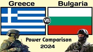 Greece vs Bulgaria military power comparison 2024 | Bulgaria vs Greece military power 2024