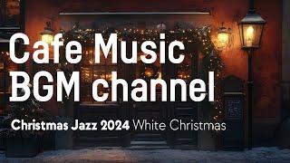 Cafe Music BGM channel - White Christmas (Official Music Video)