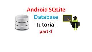 Android SQLite Database tutorial for beginners:part1