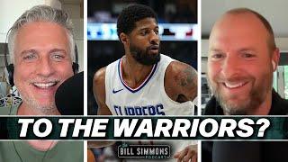 Paul George … To the Warriors? | The Bill Simmons Podcast