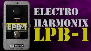 Electro Harmonix LPB 1 Boost Pedal Demo