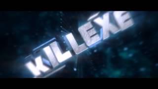 KillExE [Entry] // [Feat. OutDesings] [35Likes??]