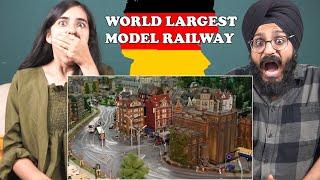 Indians react to Germany's Miniatur Wunderland