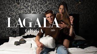GIGGA - LAGALA (OFFICIAL VIDEO)