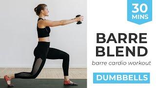 30-Minute Barre Blend (Barre Cardio Workout)