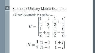 What is a Unitary Matrix and How to Prove that a Matrix is Unitary?