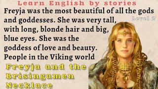 Learn English through Story  Freyja and the Brisingamen Necklace – Level 1   CiaoEL #85