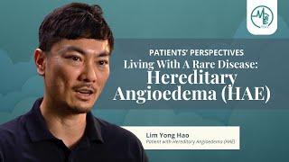 Patients' Perspective | Living With A Rare Disease: Hereditary Angioedema (HAE)