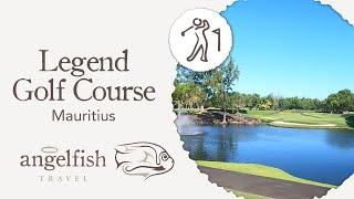 Mauritius Golf Resort: A Stunning Look At The Constance Legend Course - Must See! | Angelfish Travel