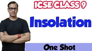 Insolation ICSE Class 9 | @sirtarunrupani