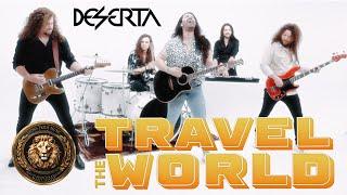 Deserta - Travel The World (Official Music Video / 28 August 2023) @DESERTAOFFICIAL