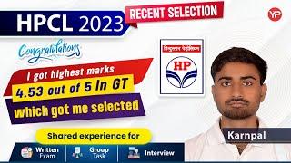 I got highest marks 4.53 out of 5 in GT: Karnpal Experience sharing HPCL 2023 selection without GATE