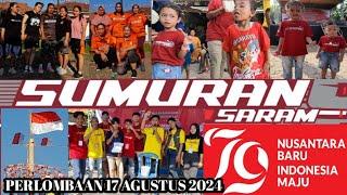 PERLOMBAAN 17 AGUSTUS || SUMURAN SARAM || HUT RI KE-79