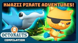 @Octonauts -  ‍️ Swashbuckling Kwazii Pirate Adventures!  | 2 Hours+ Compilation