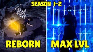 (S1-2) He Survived A DECADE Of Darkness And Returned With MAX LEVEL POWER - Manhwa Recap