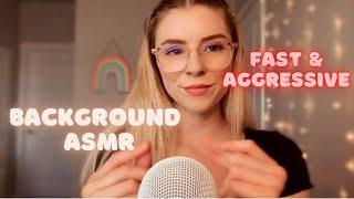ASMR | FAST & AGGRESSIVE BACKGROUND ASMR (for sleeping  studying  working ‍) *no talking*