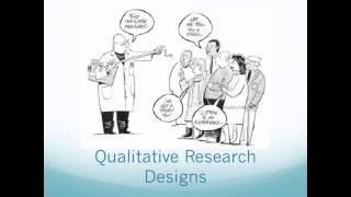 Qualitative Research Designs