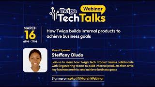 How Twiga builds internal products to achieve business goals