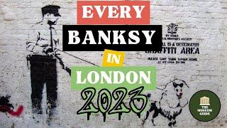 Banksy Tour of London - Every Single Banksy Piece in London, Summer 2023