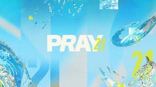 PRAY 21 | DAY 3 | UNION CHURCH