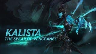 Kalista: Champion Spotlight | Gameplay - League of Legends