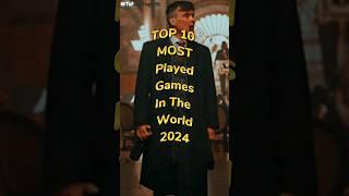 Top 10 Most Played Games In The World 2024 #top10 #viral #shortsfeed #gameplay #tubetop10 #shorts