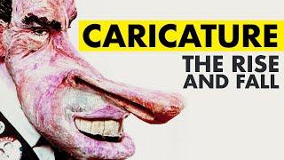 A History of Caricature: the Art of Exaggeration