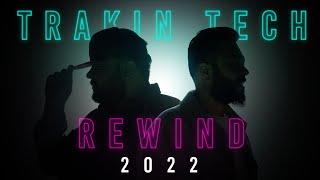 TrakinTech Rewind 2022 Rap Official Video#TrakinTechRewind2022