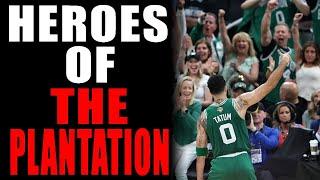 Heroes of the Plantation @Celtics #nbachampionship