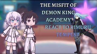 The Misfit Of Demon King Academy React to Rimuru Tempest || Gacha Life 2 || Tensura || 2x speed