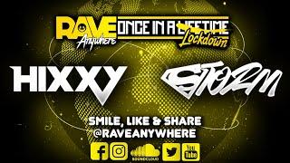 Hixxy & MC Storm LIVE on Rave Anywhere Once In A Lockdown