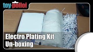 Electro Plating kit - unboxing - Toy Polloi