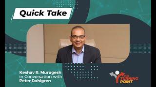 Quick Take | Keshav R. Murugesh in Conversation with Peter Dahlgren