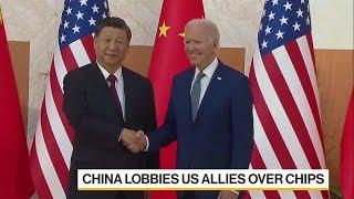 Beijing Lobbies US Allies Amid Push to Contain China's Chips