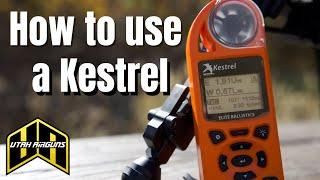 How to Use a Kestrel