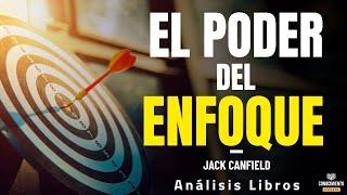 EL PODER DEL ENFOQUE (Metodo Disruptivo de Productividad Personal) Resumen de Lecturas Recomendadas