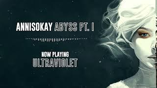 ANNISOKAY - Ultraviolet (OFFICIAL VISUALIZER)