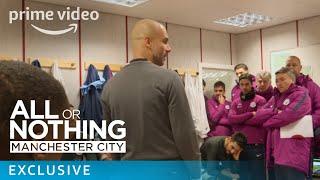 All or Nothing: Manchester City - Inside the changing room | Prime Video